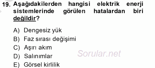 Elektrik Enerjisi İletimi ve Dağıtımı 2014 - 2015 Dönem Sonu Sınavı 19.Soru