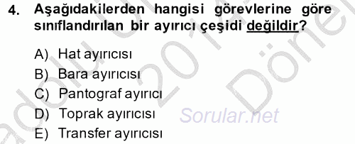 Elektrik Enerjisi İletimi ve Dağıtımı 2014 - 2015 Dönem Sonu Sınavı 4.Soru