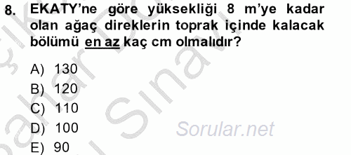 Elektrik Enerjisi İletimi ve Dağıtımı 2014 - 2015 Dönem Sonu Sınavı 8.Soru