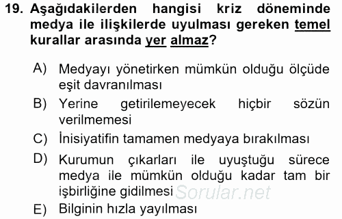 Halkla İlişkiler Uygulamaları ve Örnek Olaylar 2017 - 2018 3 Ders Sınavı 19.Soru