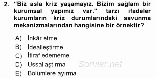 Halkla İlişkiler Uygulamaları ve Örnek Olaylar 2017 - 2018 3 Ders Sınavı 2.Soru
