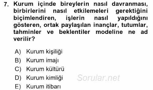 Halkla İlişkiler Uygulamaları ve Örnek Olaylar 2017 - 2018 3 Ders Sınavı 7.Soru