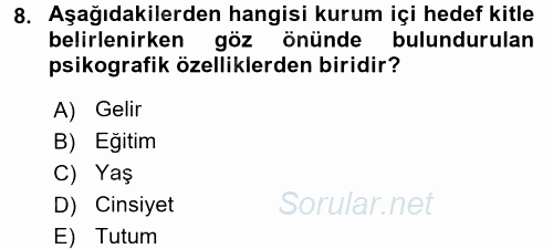 Halkla İlişkiler Uygulamaları ve Örnek Olaylar 2017 - 2018 3 Ders Sınavı 8.Soru