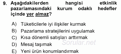 Halkla İlişkiler Uygulamaları ve Örnek Olaylar 2017 - 2018 3 Ders Sınavı 9.Soru