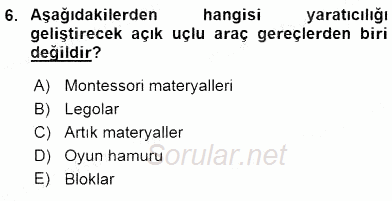 Çocuk Gelişiminde Alan Çalışmaları 2015 - 2016 Ara Sınavı 6.Soru