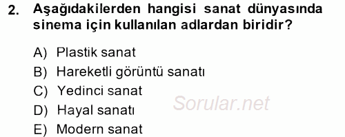 Hareketli Görüntünün Tarihi 2014 - 2015 Dönem Sonu Sınavı 2.Soru