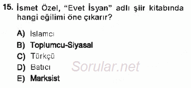 Cumhuriyet Dönemi Türk Şiiri 2012 - 2013 Tek Ders Sınavı 15.Soru