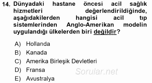 Afet Tıbbı ve Yönetim İlkeleri 2017 - 2018 Ara Sınavı 14.Soru