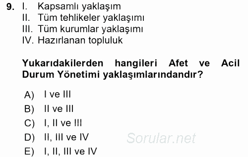 Afet Tıbbı ve Yönetim İlkeleri 2017 - 2018 Ara Sınavı 9.Soru
