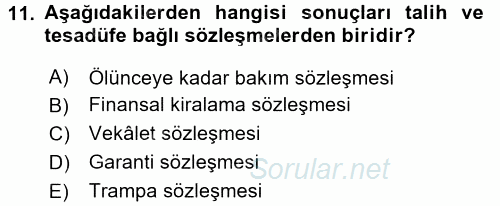Medeni Hukuk 2 2017 - 2018 Dönem Sonu Sınavı 11.Soru