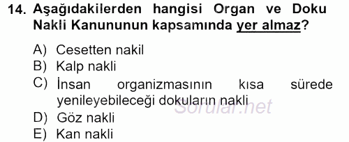 Sağlık Hukuku 2013 - 2014 Tek Ders Sınavı 14.Soru