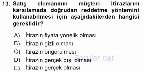 Satış Teknikleri 2015 - 2016 Tek Ders Sınavı 13.Soru