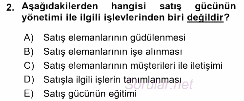 Satış Teknikleri 2015 - 2016 Tek Ders Sınavı 2.Soru