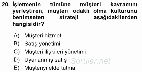 Satış Teknikleri 2015 - 2016 Tek Ders Sınavı 20.Soru