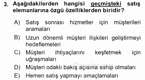 Satış Teknikleri 2015 - 2016 Tek Ders Sınavı 3.Soru