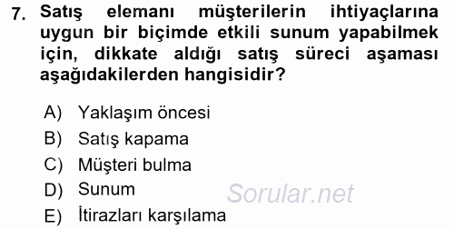 Satış Teknikleri 2015 - 2016 Tek Ders Sınavı 7.Soru