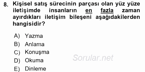 Satış Teknikleri 2015 - 2016 Tek Ders Sınavı 8.Soru