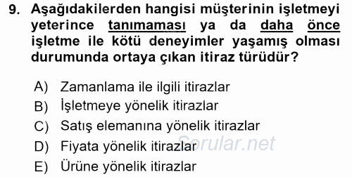 Satış Teknikleri 2015 - 2016 Tek Ders Sınavı 9.Soru