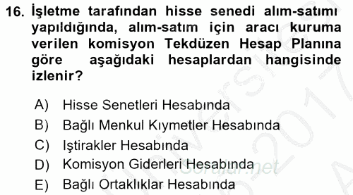 Genel Muhasebe 2 2016 - 2017 Ara Sınavı 16.Soru Genel Muhasebe 2 2016 - 2017 Ara Sınavı 16.Soru