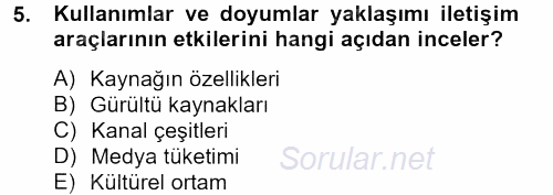 İletişim Kuramları 2012 - 2013 Dönem Sonu Sınavı 5.Soru