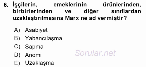 Davranış Bilimlerine Giriş 2015 - 2016 Tek Ders Sınavı 6.Soru