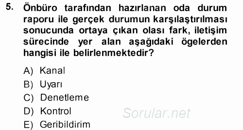 Odalar Bölümü Yönetimi 2014 - 2015 Tek Ders Sınavı 5.Soru