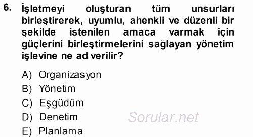 Odalar Bölümü Yönetimi 2014 - 2015 Tek Ders Sınavı 6.Soru