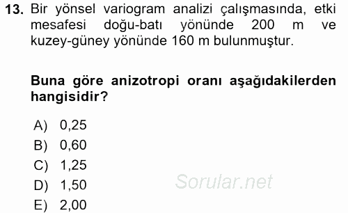 Coğrafi Bilgi Sistemleri İçin Temel İstatistik 2017 - 2018 Dönem Sonu Sınavı 13.Soru
