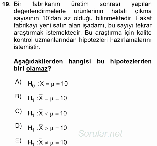 Coğrafi Bilgi Sistemleri İçin Temel İstatistik 2017 - 2018 Dönem Sonu Sınavı 19.Soru