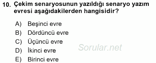 Radyo ve Televizyonda Program Yapımı 2015 - 2016 Dönem Sonu Sınavı 10.Soru