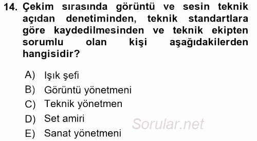 Radyo ve Televizyonda Program Yapımı 2015 - 2016 Dönem Sonu Sınavı 14.Soru