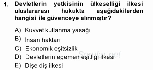 Uluslararası Hukuk 2 2014 - 2015 Tek Ders Sınavı 1.Soru