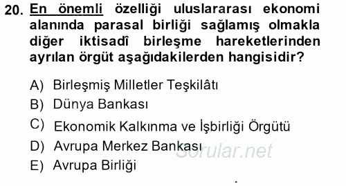 Uluslararası Hukuk 2 2014 - 2015 Tek Ders Sınavı 20.Soru