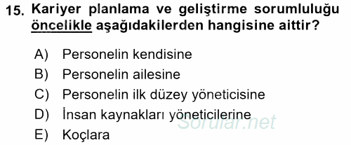 Performans Yönetimi 2017 - 2018 3 Ders Sınavı 15.Soru