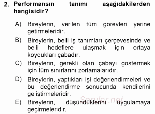 Performans Yönetimi 2017 - 2018 3 Ders Sınavı 2.Soru