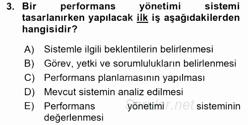 Performans Yönetimi 2017 - 2018 3 Ders Sınavı 3.Soru