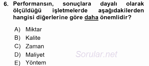 Performans Yönetimi 2017 - 2018 3 Ders Sınavı 6.Soru