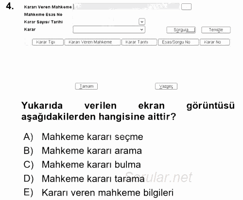 Ulusal Yargı Ağı Projesi 2 2017 - 2018 Ara Sınavı 4.Soru