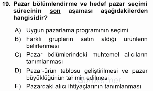 Pazarlama Yönetimi 2016 - 2017 Ara Sınavı 19.Soru