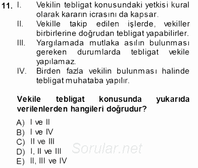 Yargı Örgütü Ve Tebligat Hukuku 2013 - 2014 Tek Ders Sınavı 11.Soru