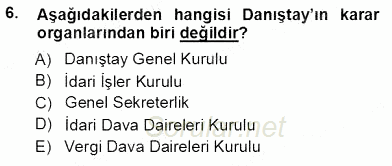 Yargı Örgütü Ve Tebligat Hukuku 2013 - 2014 Tek Ders Sınavı 6.Soru