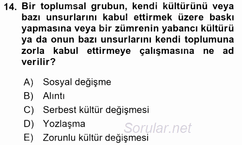 Türk Sosyologları 2017 - 2018 3 Ders Sınavı 14.Soru