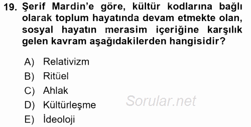 Türk Sosyologları 2017 - 2018 3 Ders Sınavı 19.Soru