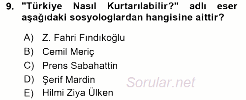 Türk Sosyologları 2017 - 2018 3 Ders Sınavı 9.Soru