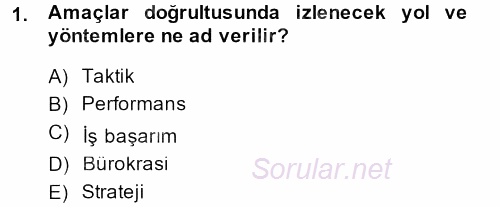 Kamu Özel Kesim Yapısı Ve İlişkileri 2014 - 2015 Dönem Sonu Sınavı 1.Soru