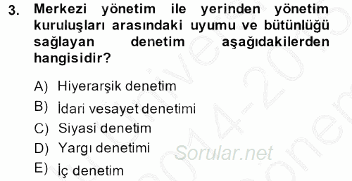 Kamu Özel Kesim Yapısı Ve İlişkileri 2014 - 2015 Dönem Sonu Sınavı 3.Soru