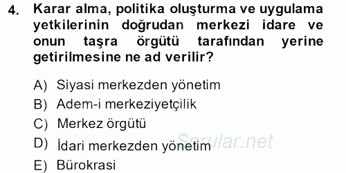 Kamu Özel Kesim Yapısı Ve İlişkileri 2014 - 2015 Dönem Sonu Sınavı 4.Soru