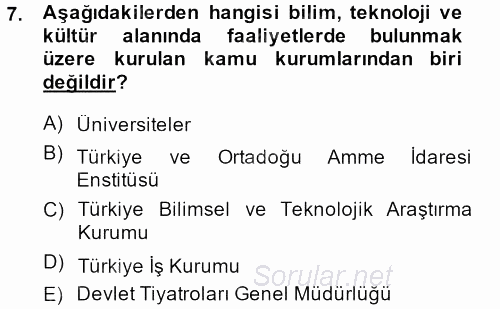 Kamu Özel Kesim Yapısı Ve İlişkileri 2014 - 2015 Dönem Sonu Sınavı 7.Soru