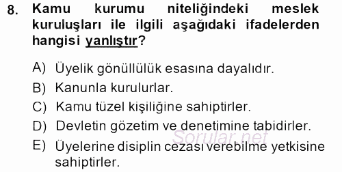 Kamu Özel Kesim Yapısı Ve İlişkileri 2014 - 2015 Dönem Sonu Sınavı 8.Soru