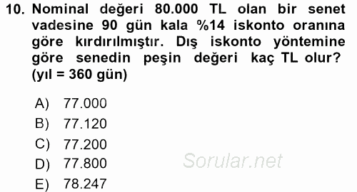 Finans Matematiği 2017 - 2018 Ara Sınavı 10.Soru